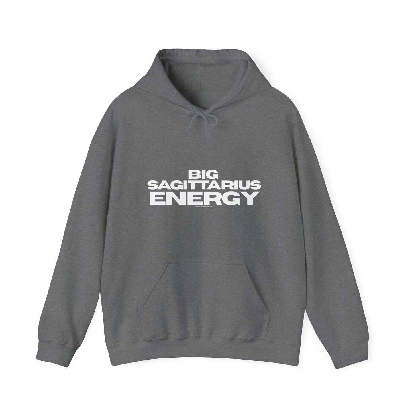 BIG SAGITTARIUS ENERGY Hoodie