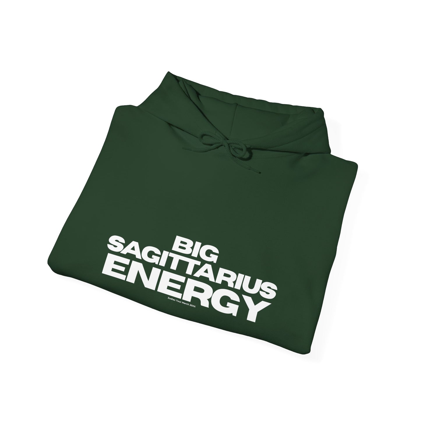 BIG SAGITTARIUS ENERGY Hoodie