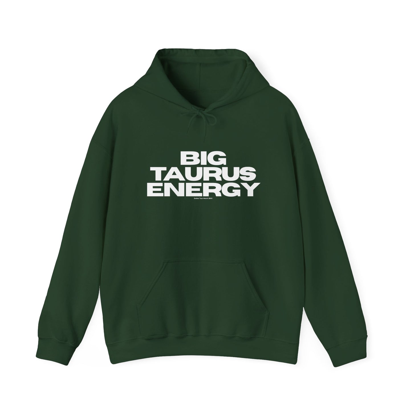 BIG TAURUS ENERGY Hoodie
