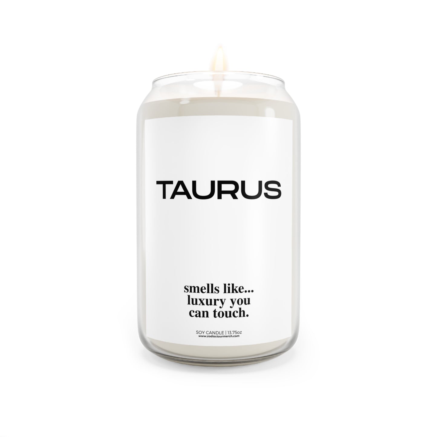 Taurus Smells Like..." | Soy Candle