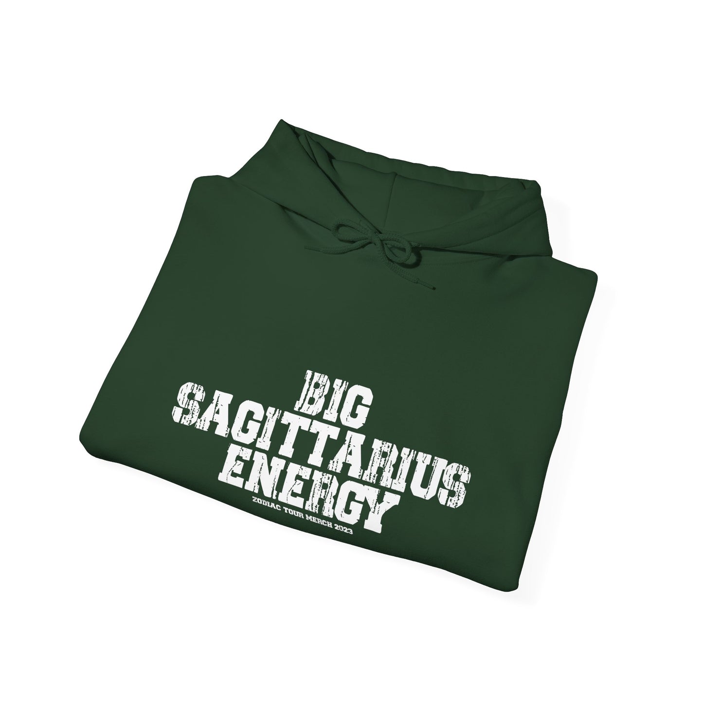 BIG SAGITTARIUS ENERGY Hoodie