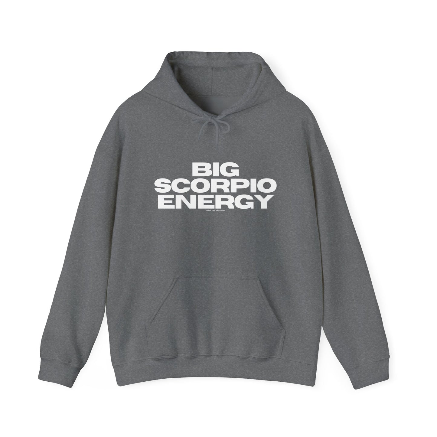 BIG SCORPIO ENERGY Hoodie