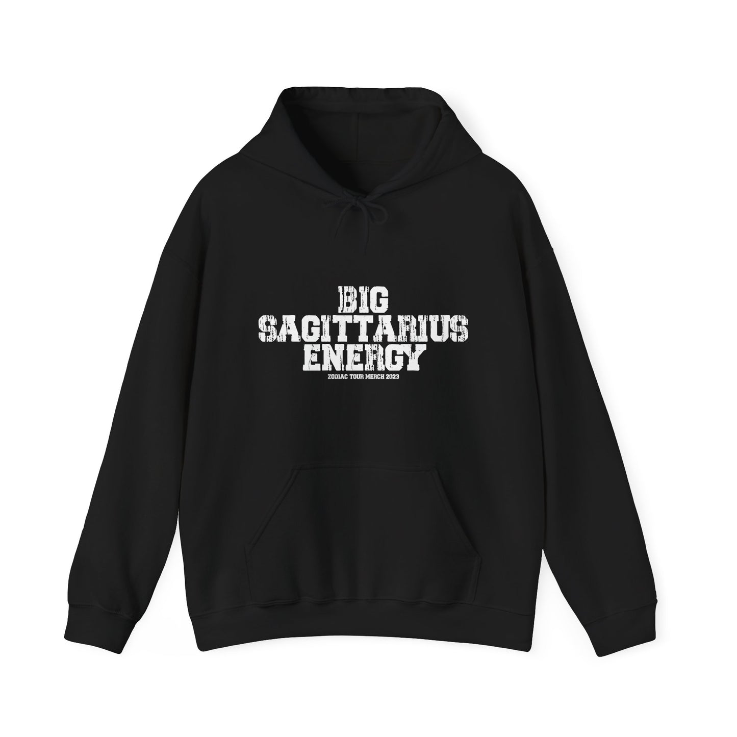BIG SAGITTARIUS ENERGY Hoodie