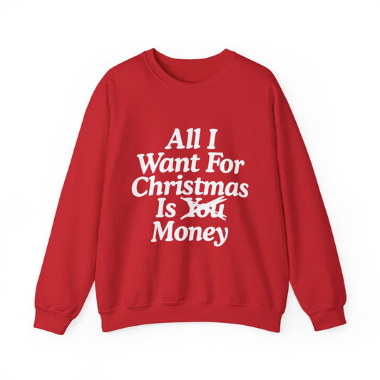 All I Want For Christmas Crewneck