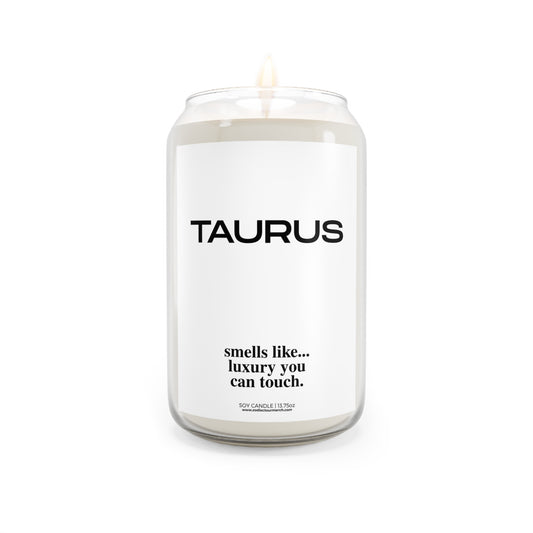 Taurus Smells Like..." | Soy Candle